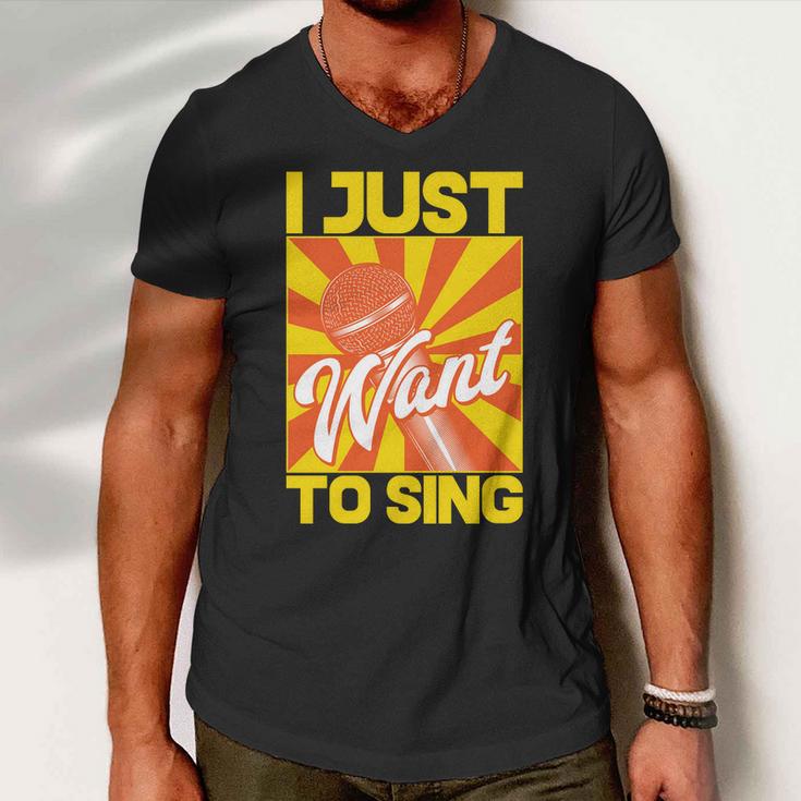 I Just Want To Sing Men V-Neck Tshirt