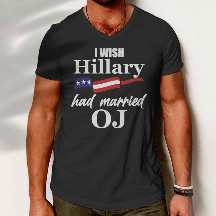 I Wish Hillary Had Married Oj Tshirt Men V-Neck Tshirt