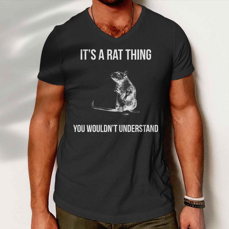 Its A Rat Thing You Wouldnt Understand Men V-Neck Tshirt