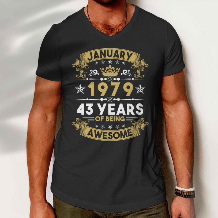 January 1979 43 Years Of Being Awesome Funny 43Rd Birthday Men V-Neck Tshirt