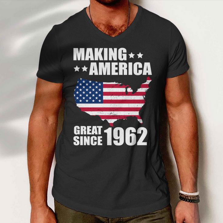 Making America Great Since 1962 Birthday Men V-Neck Tshirt