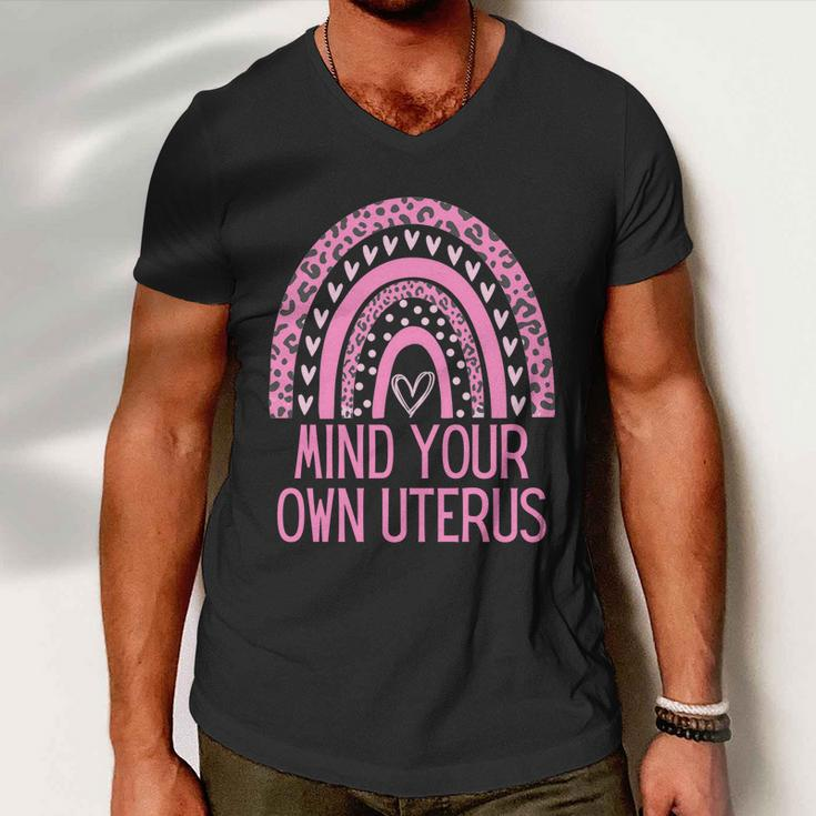 Mind Your Own Uterus Pro Choice Feminist Womens Rights Meaningful Gift Men V-Neck Tshirt