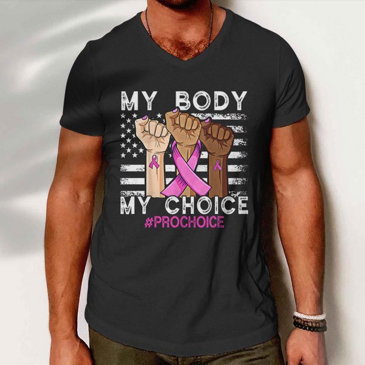 My Body My Choice_Pro_Choice Reproductive Rights Cool Gift Men V-Neck Tshirt