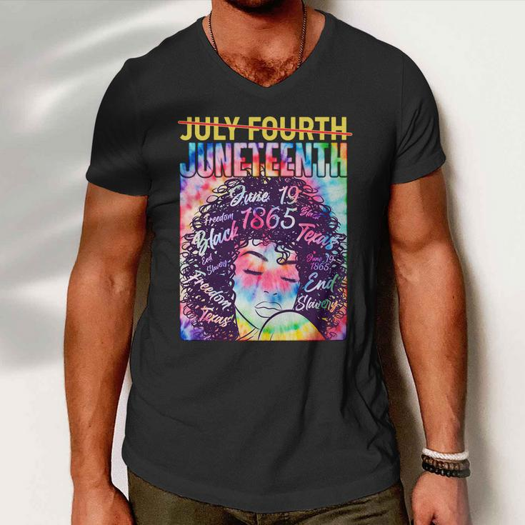 Not July 4Th Juneteenth Tie Dye African American Woman Tshirt Men V-Neck Tshirt