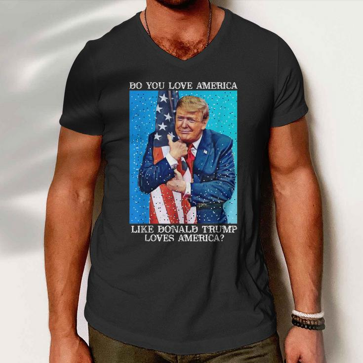 Patriotic Trump Hugging Flag Pro Trump Republican Gifts Men V-Neck Tshirt