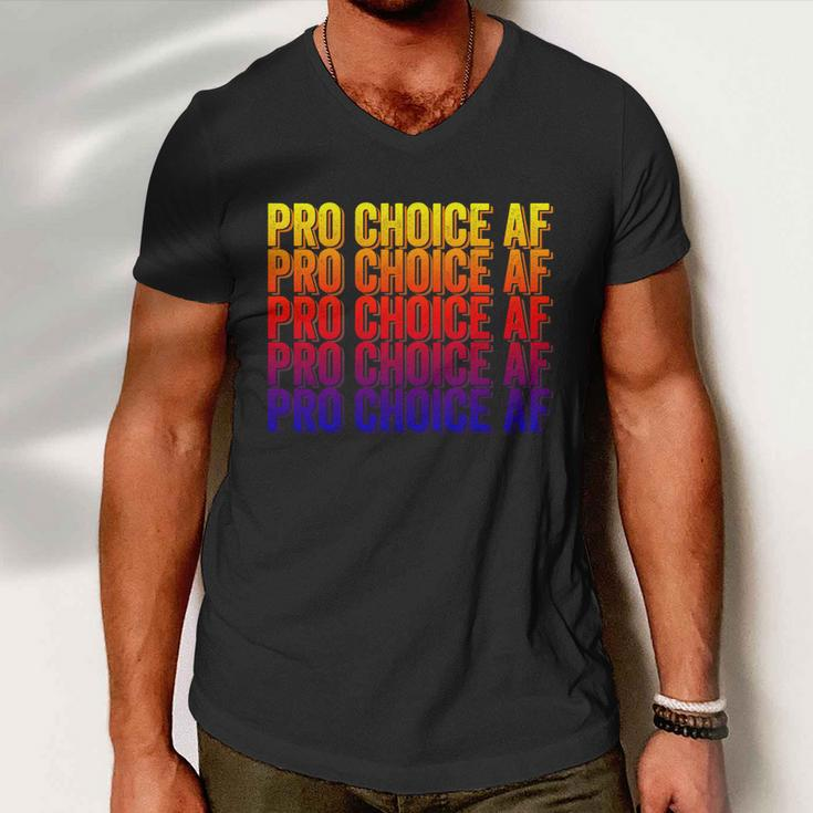 Pro Choice Af Reproductive Rights Gift V5 Men V-Neck Tshirt