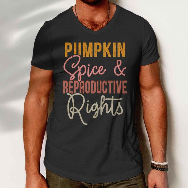 Pumpkin Spice And Reproductive Rights Feminist Rights Gift Men V-Neck Tshirt