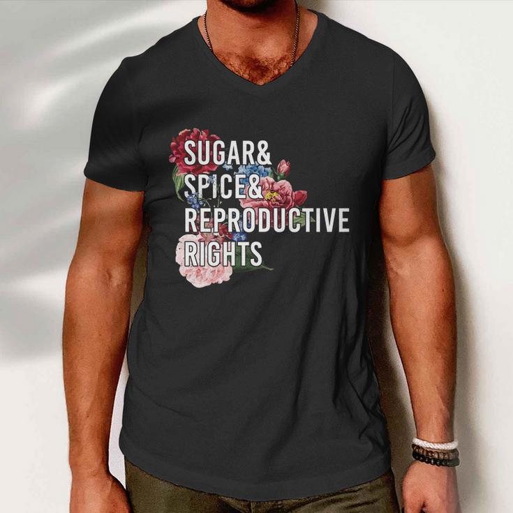 Sugar And Spice And Reproductive Rights Floral Progiftchoice Funny Gift Men V-Neck Tshirt