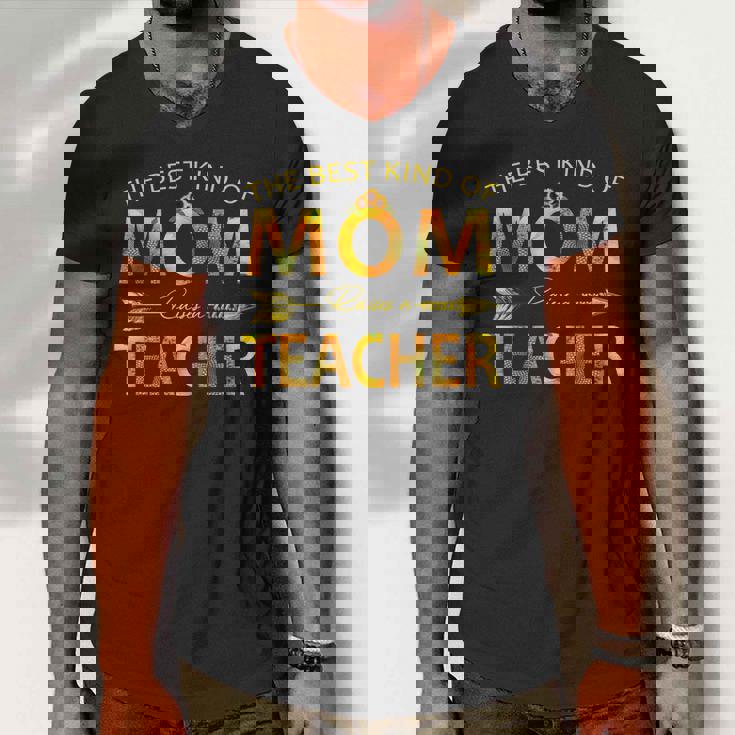 The Best Kind Of Mom Raises A Teacher Men V-Neck Tshirt The Best Kind Of Mom Raises A Teacher Men V-Neck Tshirt