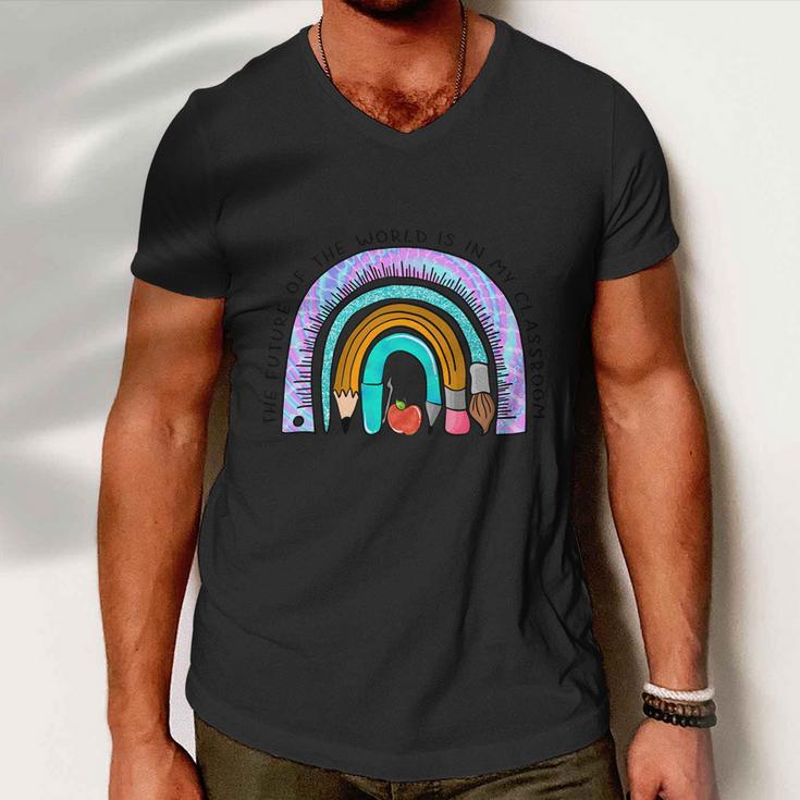 The Future Of The World Is In My Classroom Rainbow Graphic Plus Size Shirt Men V-Neck Tshirt