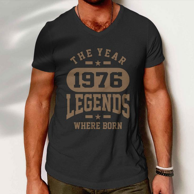 The Year 1976 Legends Where Born Birthday Tshirt Men V-Neck Tshirt