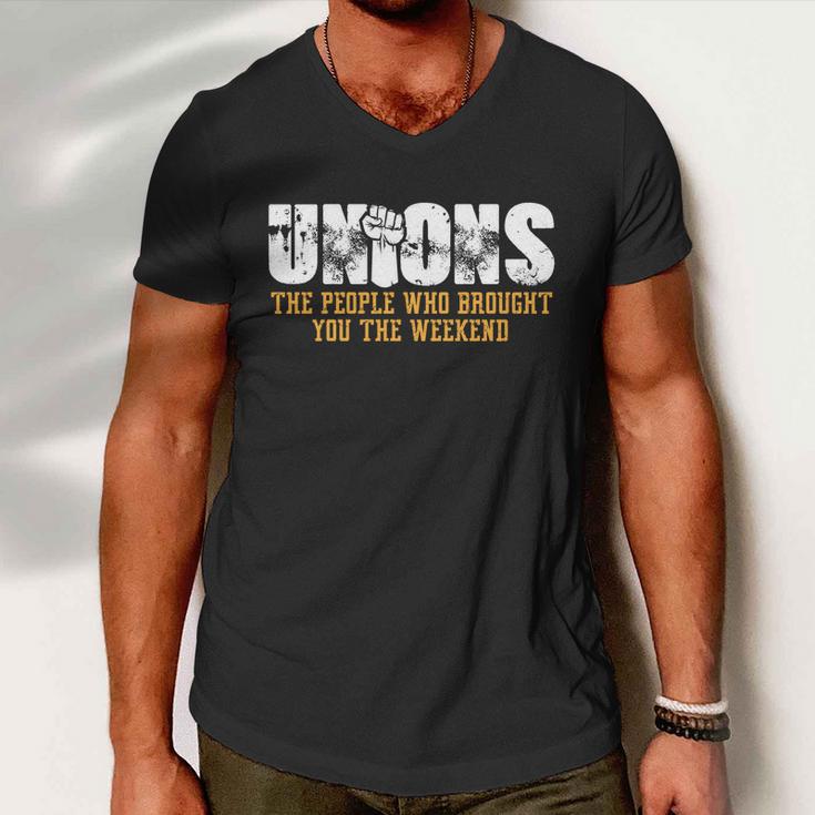 Unions The People Who Brought You The Weekend Labor Day Gift Men V-Neck Tshirt