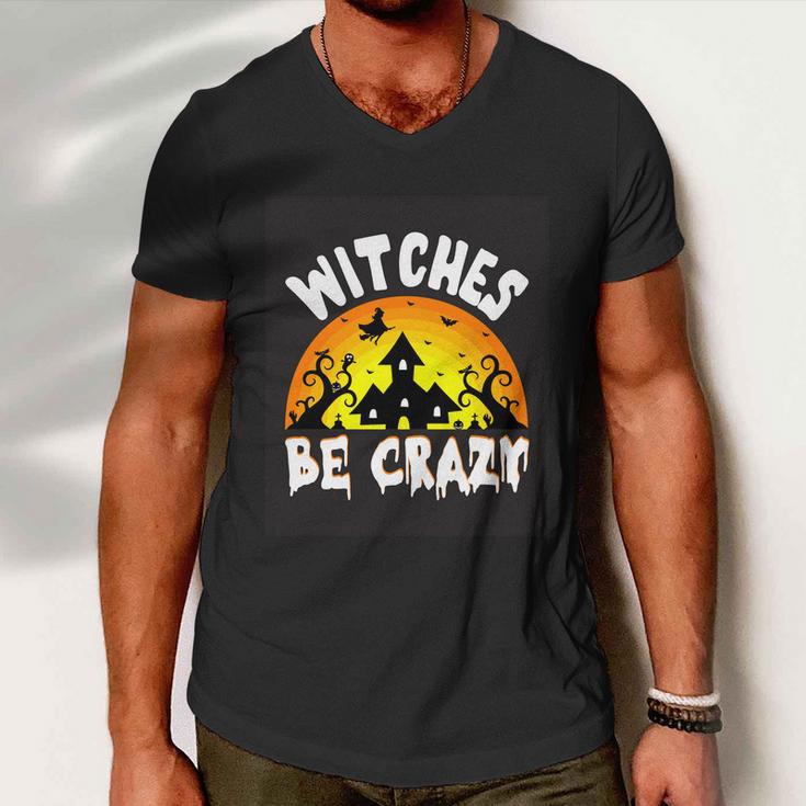 Witches Be Crazy Halloween Quote Men V-Neck Tshirt