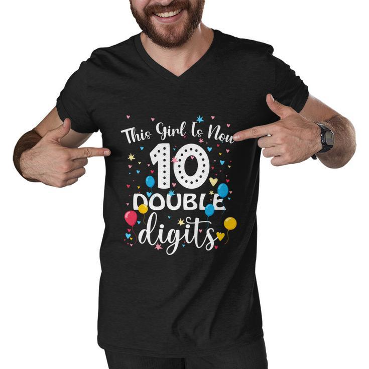 10Th Birthday Funny Gift Funny Gift This Girl Is Now 10 Double Digits Gift Men V-Neck Tshirt