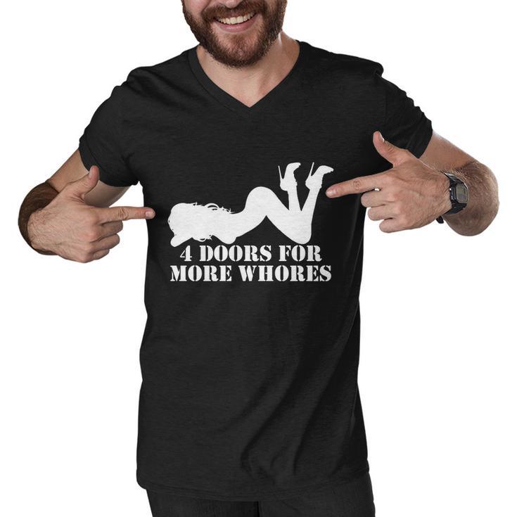 4 Doors For More Whores Funny Stripper Tshirt Men V-Neck Tshirt