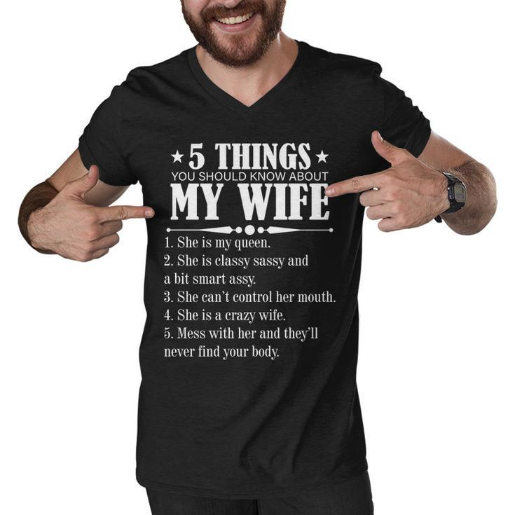 5 Things You Should Know About My Wife Funny Tshirt Men V-Neck Tshirt