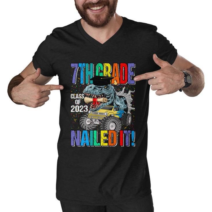 7Th Grade Class Of 2023 Nailed It Monster Truck Dinosaur Meaningful Gift Men V-Neck Tshirt
