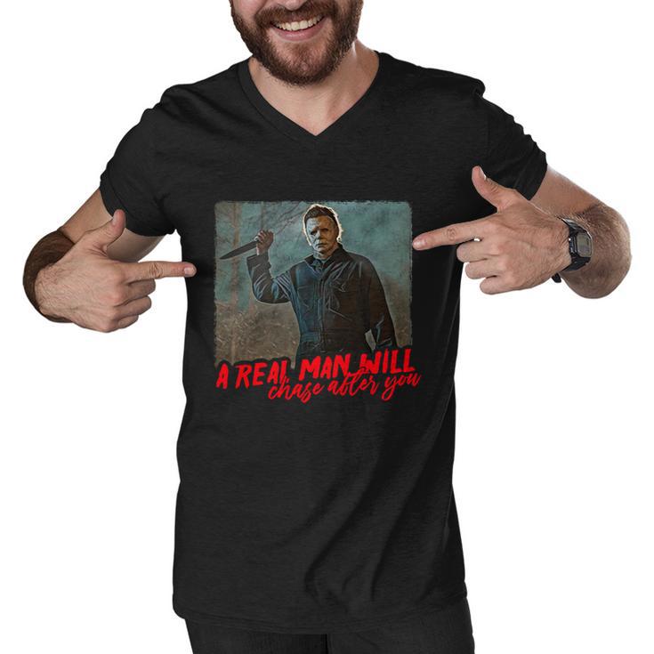 A Real Man Will Chase After You Halloween Horror Movies Men V-Neck Tshirt