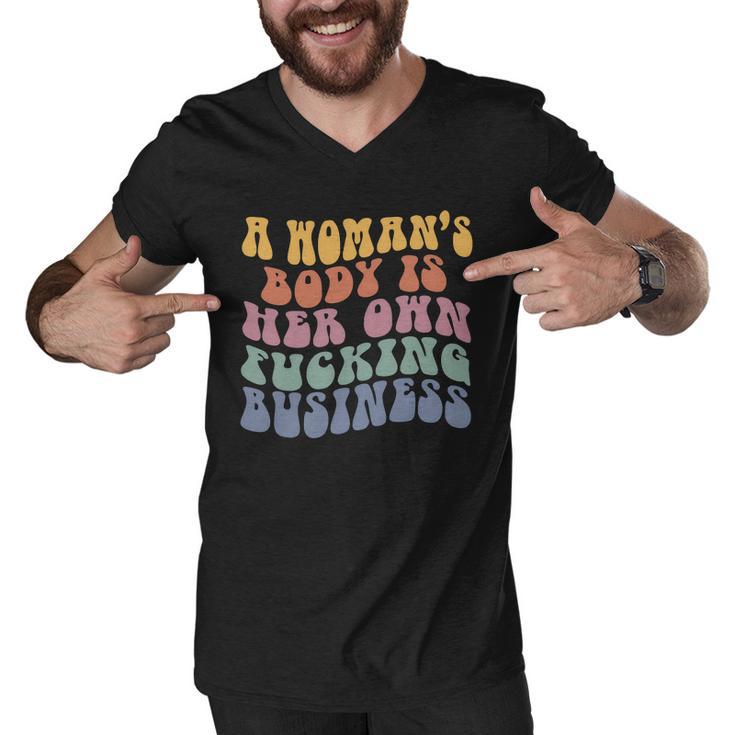 A Womans Body Is Her Own Fucking Business Vintage Men V-Neck Tshirt