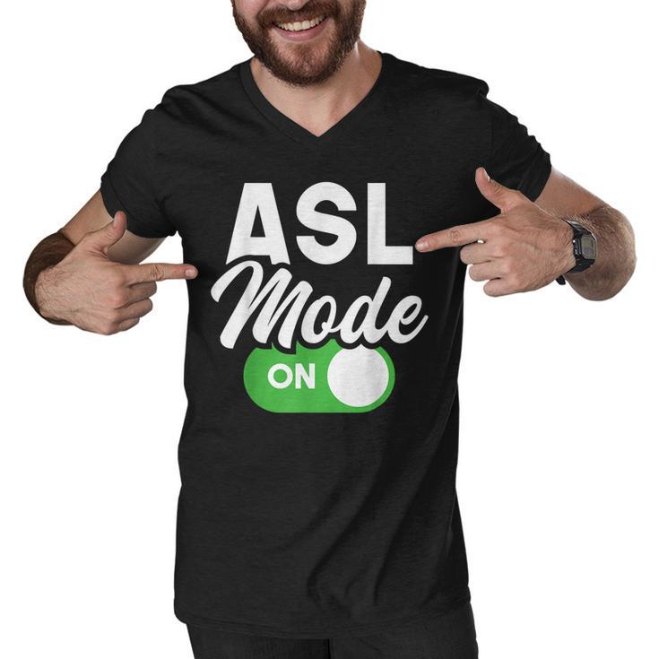 Asl Mode On - Interpreter Translator Hand Sign Language  Men V-Neck Tshirt