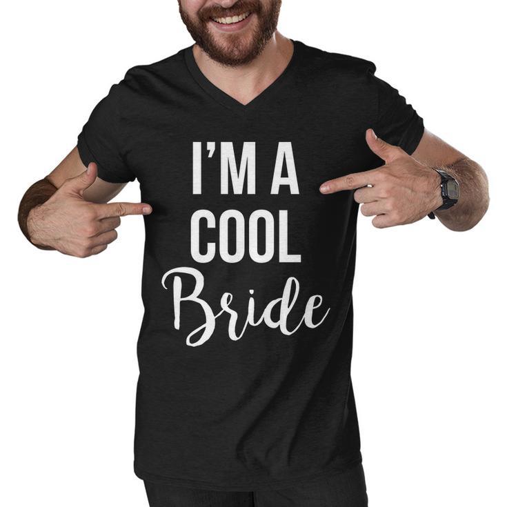 Bachelorette Im A Cool Bride Men V-Neck Tshirt