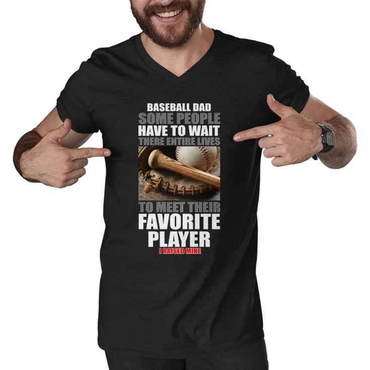 Baseball Dad Raised Favorite Player Men V-Neck Tshirt