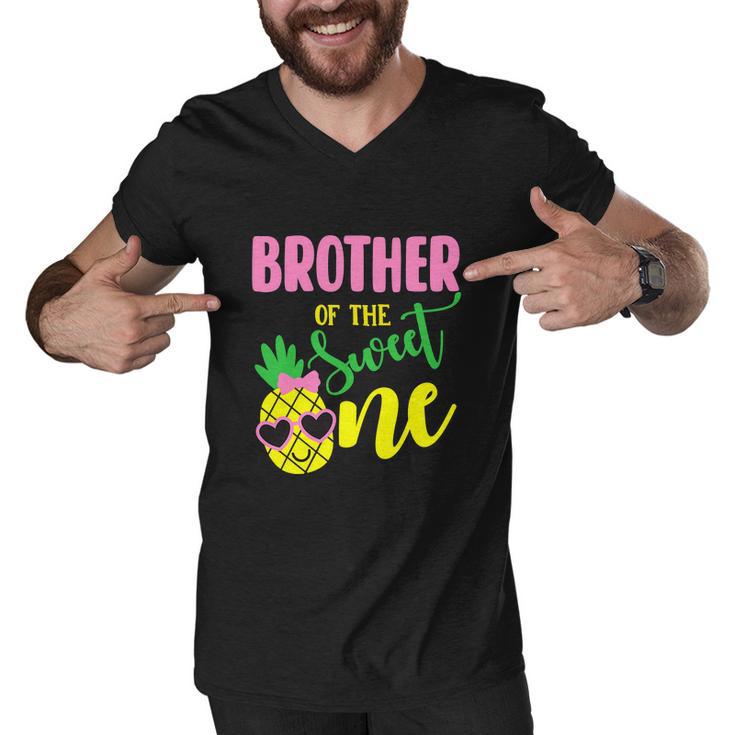 Brother Of The Sweet One Pineapple Funny 1St Birthday Girl First Men V-Neck Tshirt