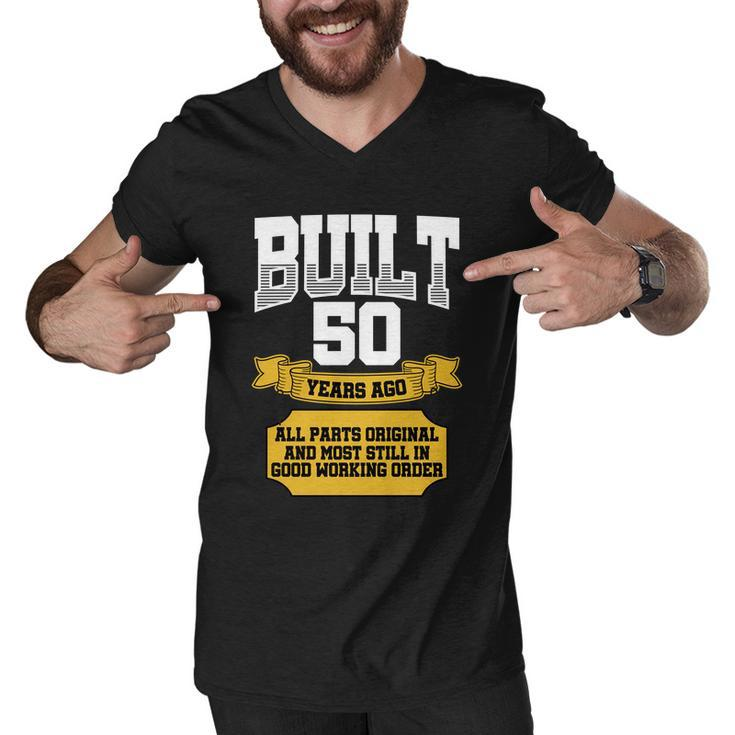 Built 50Th Birthday All Original Part Tshirt Men V-Neck Tshirt