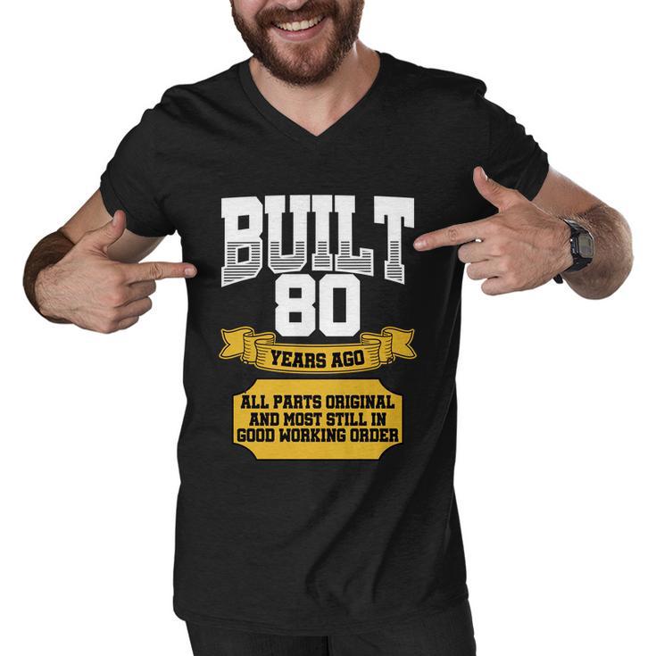 Built 80Th Birthday All Original Part Tshirt Men V-Neck Tshirt