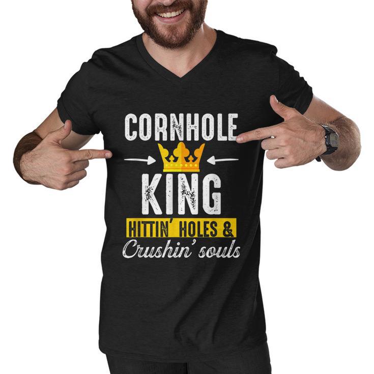 Cornhole King Hittin Holes And Crushin Souls Cornhole Board Men V-Neck Tshirt