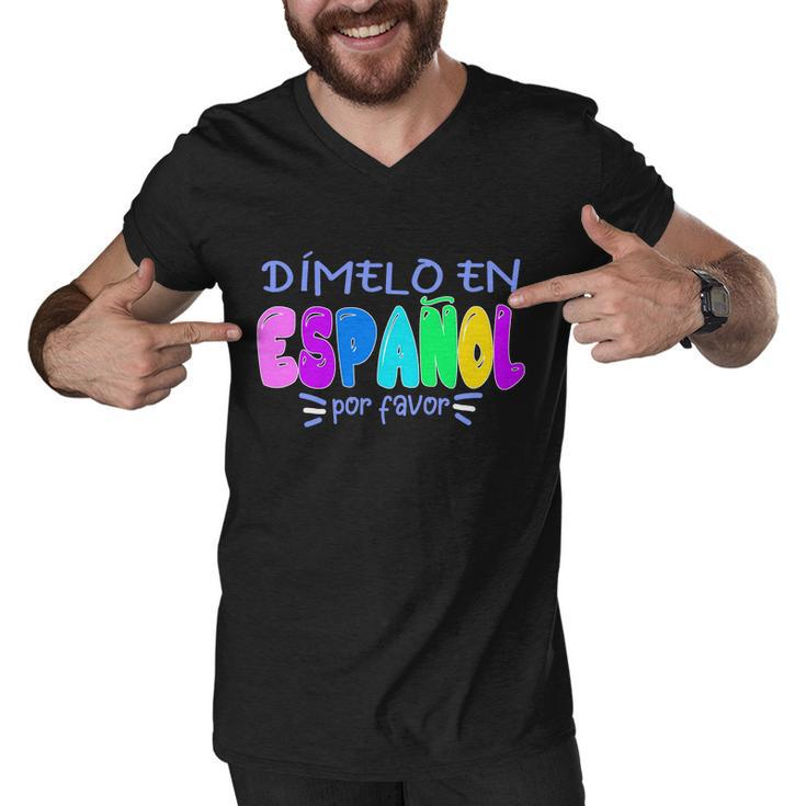 Dimelo En Espanol Bilingual Spanish Teacher Men V-Neck Tshirt