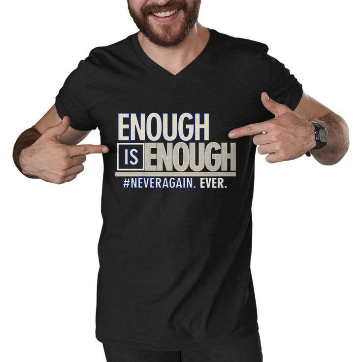 Enough Is Enough Never Again Men V-Neck Tshirt
