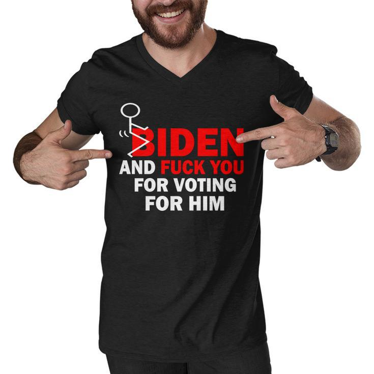 F Biden And FuK You For Voting For Him Men V-Neck Tshirt