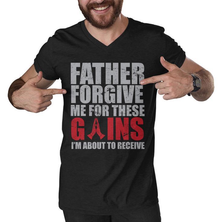 Father Forgive Me For These Gains Men V-Neck Tshirt