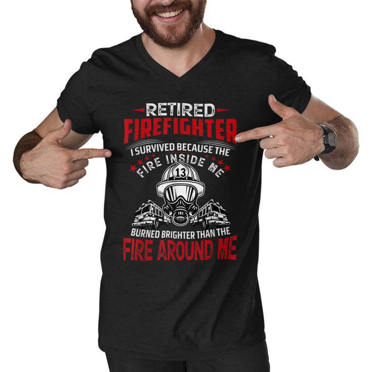 Firefighter Retired Firefighter I Survived Because The Fire Inside Me Men V-Neck Tshirt
