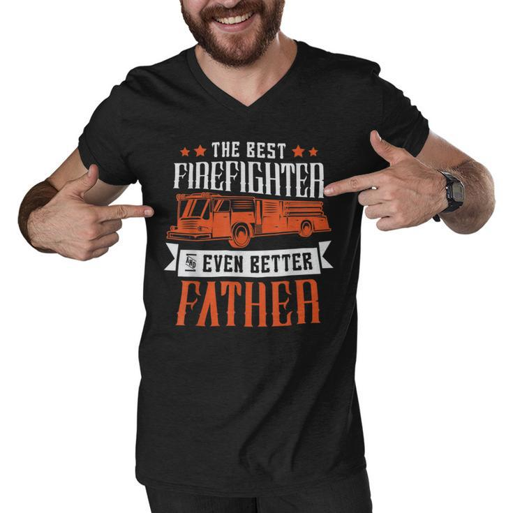 Firefighter The Best Firefighter And Even Better Father Fireman Dad Men V-Neck Tshirt