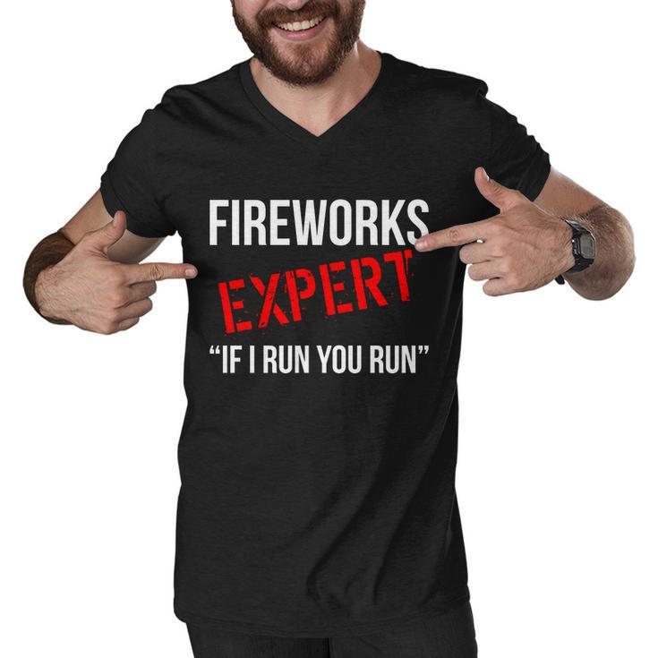 Fireworks Expert If I Run You Run Funny 4Th Of July Men V-Neck Tshirt