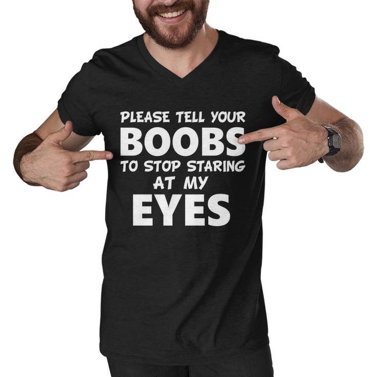 Funny Boob Meme Staring At My Eyes Tshirt Men V-Neck Tshirt