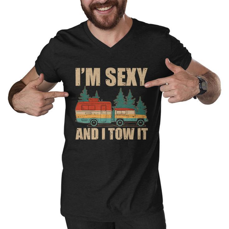 Funny Im Sexy And I Tow It Tshirt Men V-Neck Tshirt