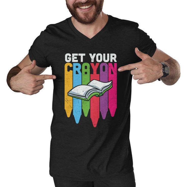 Get Your Cray On Back To School Student Teacher Graphic Shirt For Kids Teacher Men V-Neck Tshirt