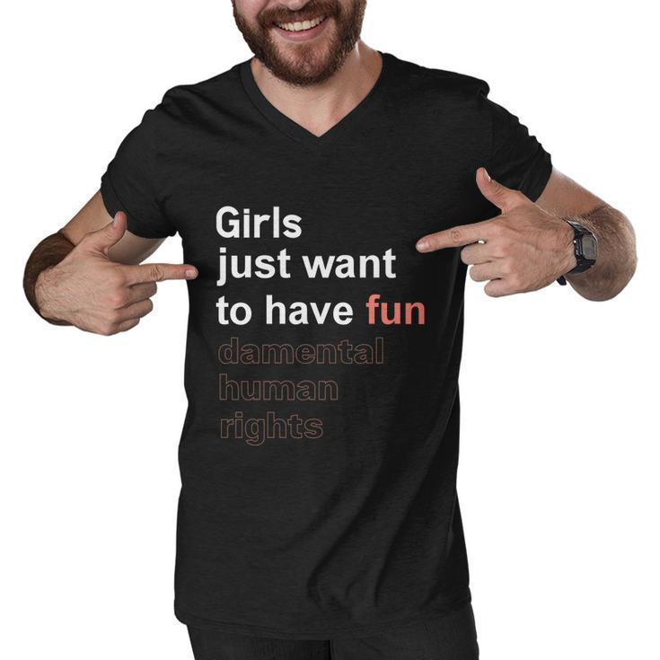Girls Just Want To Have Fundamental Human Rights Feminist V4 Men V-Neck Tshirt