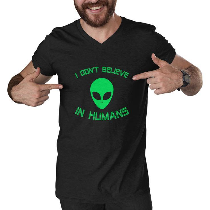 Green Alien I Dont Believe In Humans Funny Men V-Neck Tshirt