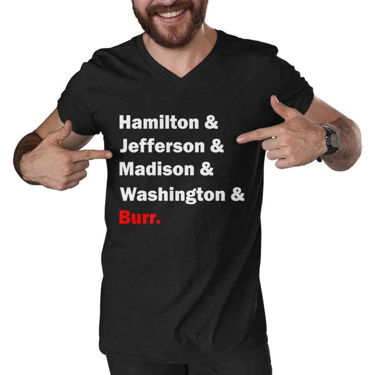 Hamilton & Jefferson & Madison & Washington & Burr Tshirt Men V-Neck Tshirt