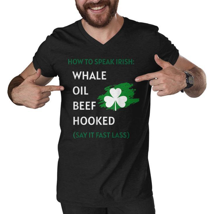 How To Speak Irish Shirt St Patricks Day Funny Shirts Gift Men V-Neck Tshirt