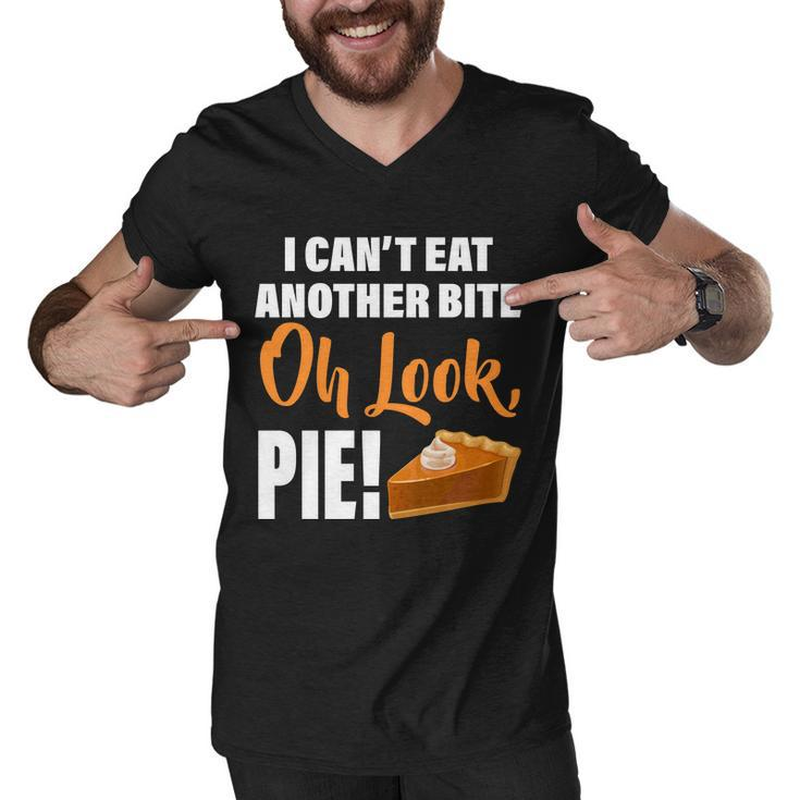I Cant Eat Another Bite Oh Look Pie Tshirt Men V-Neck Tshirt