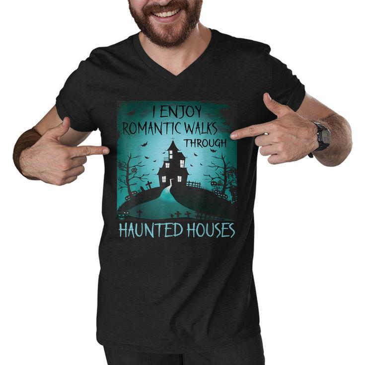 I Enjoy Romantic Walks Through Haunted Houses Halloween  V3 Men V-Neck Tshirt