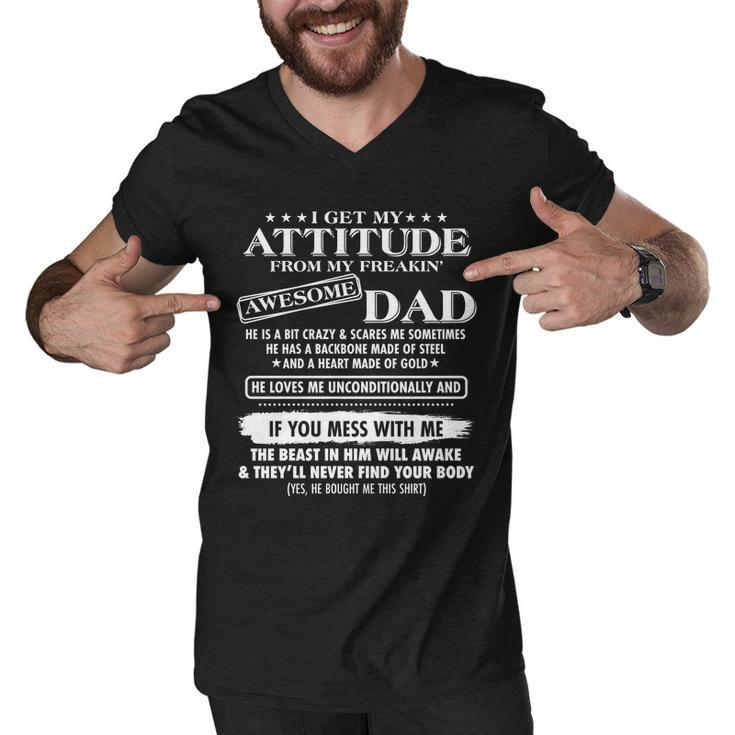 I Get My Attitude From My Freakin Awesome Dad Men V-Neck Tshirt