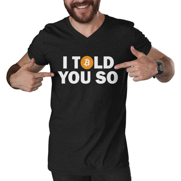 I Told You So Funny Bitcoin Tshirt Men V-Neck Tshirt
