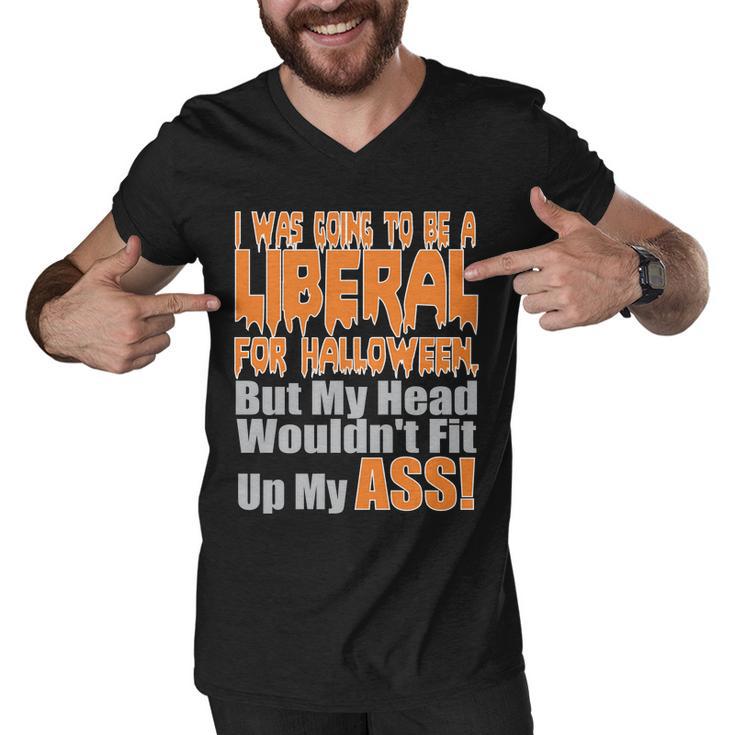 I Was Going To Be Liberal For Halloween Costume Tshirt Men V-Neck Tshirt