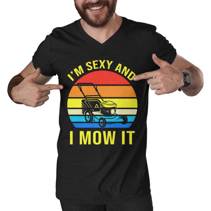 Im Sexy And I Mow It Tshirt Men V-Neck Tshirt